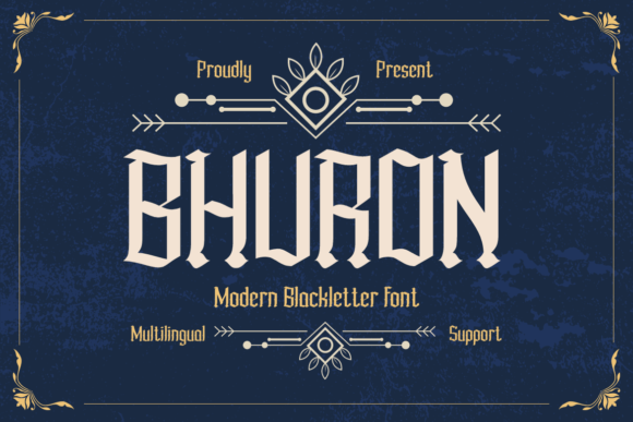 Bhuron: A Blackletter Font with a Bold, Classic Soul