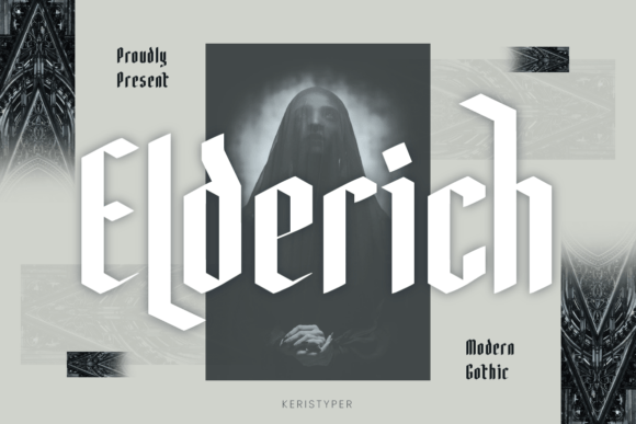 Elderich: The Modern Gothic Font for Bold Brands