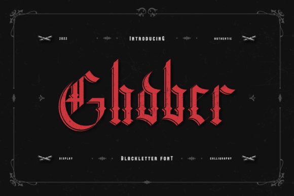 Ghober: The Bold Blackletter Typeface for Modern Brands