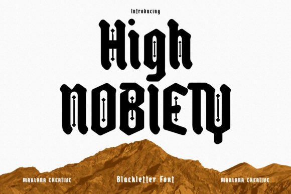 High Nobiety: Bold Blackletter for Daring Modern Brands