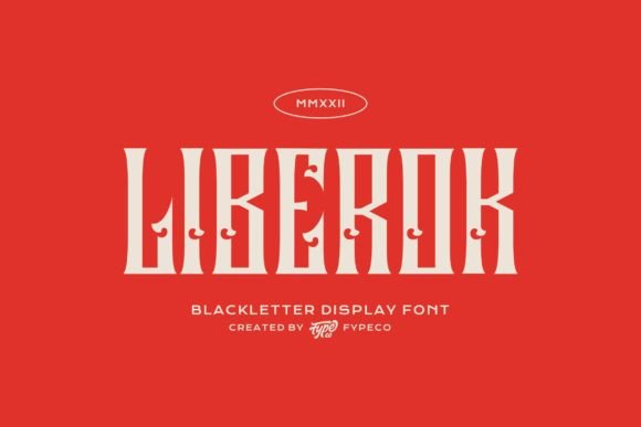 Liberok: Crafting Bold Identity with an Authentic Blackletter Typeface