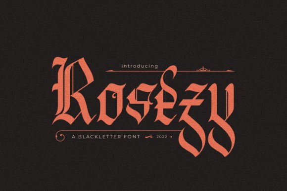 Rosezy: Commanding Attention with Bold Blackletter Design
