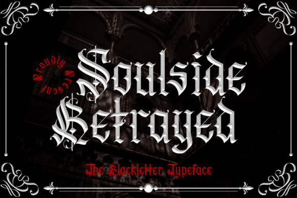 Soulside Betrayed: A Bold Blackletter for Modern Impact