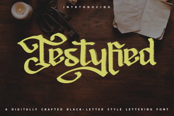 Testyfied: The Modern Blackletter for Edgy Branding
